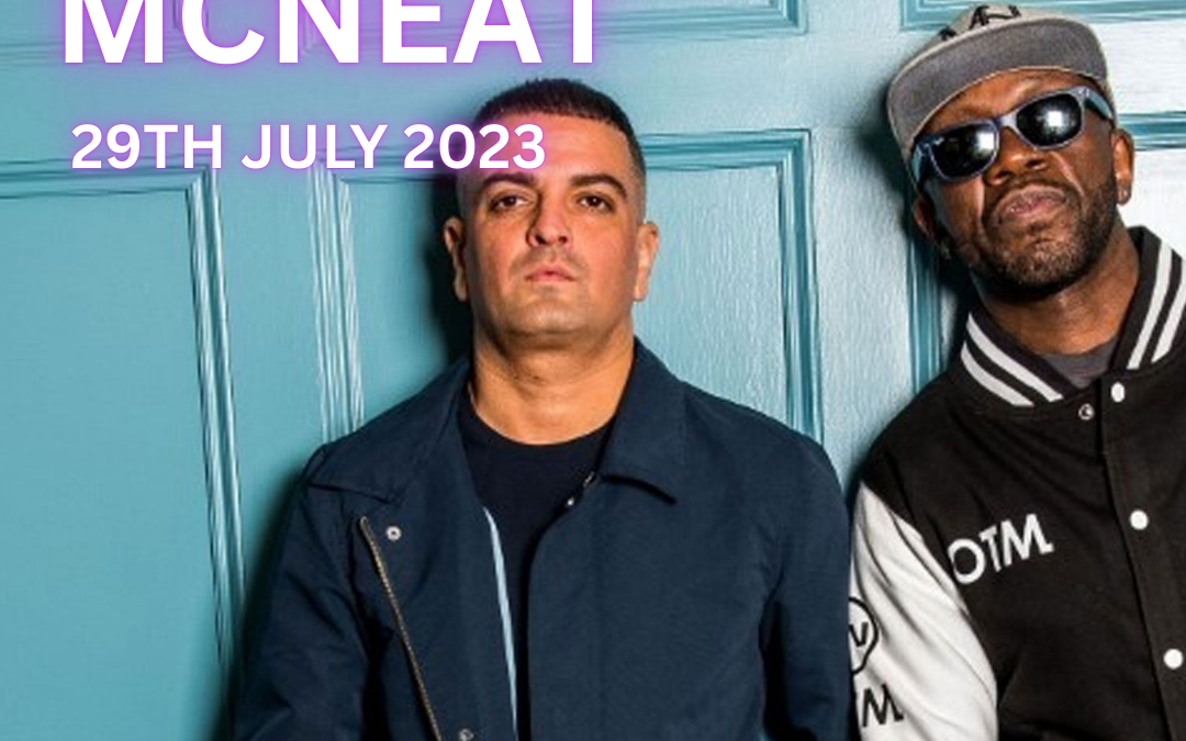 Dj Luck & McNeat // 29th July 2023